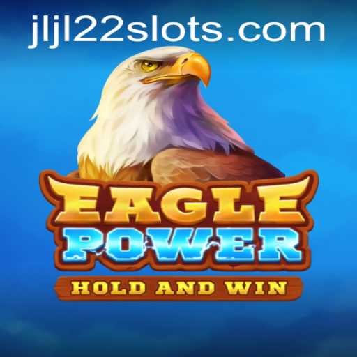 Discovering the Thrills of EaglePower: A Comprehensive Guide