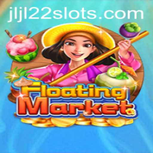 Discover the Thrilling World of FloatingMarket: A Unique Blend of Strategy and Adventure