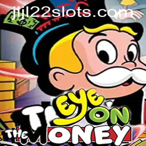 EyeOnTheMoney: A Thrilling Adventure by JLJL22